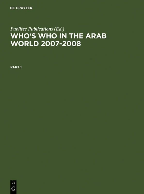 De Gruyter Saur - Who's Who in the Arab World 2007-2008