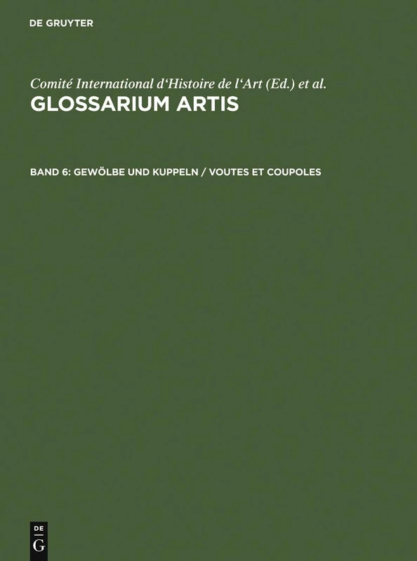 Gewölbe und Kuppeln / Voutes et coupoles: Systematisches Fachwörterbuch: 6 (Glossarium Artis) - Image 1