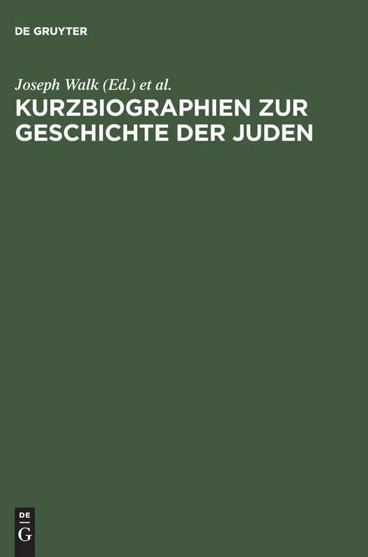 Kurzbiographien Zur Geschichte Der Juden: 1918-1945