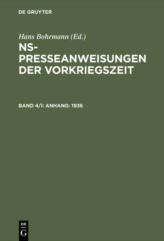 Anhang: 1936: 4 (Ns-Presseanweisungen Der Vorkriegszeit)