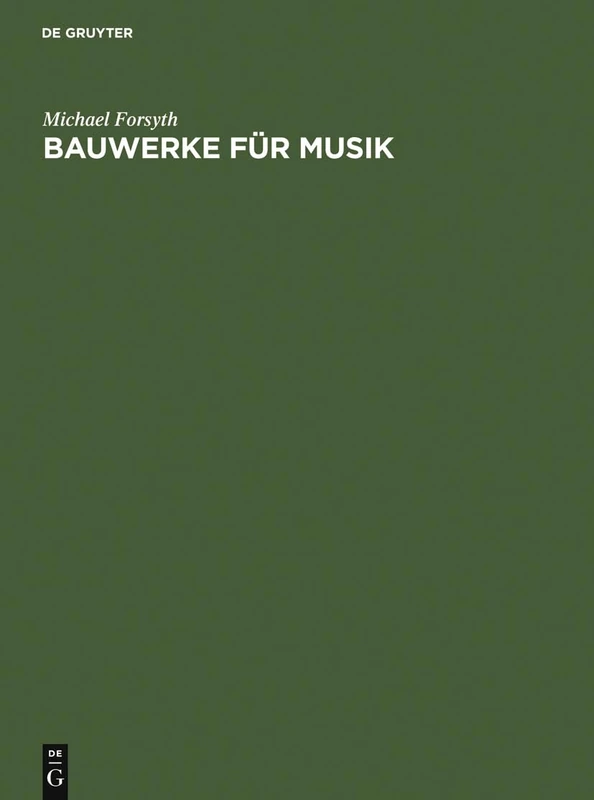 Bauwerke für Musik: Konzertsäle und Opernhäuser, Musik und Zuhörer vom 17. Jahrhundert bis zur Gegenwart