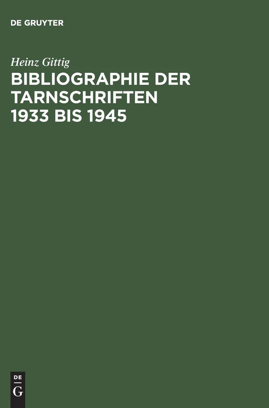 Bibliographie der Tarnschriften 1933 bis 1945