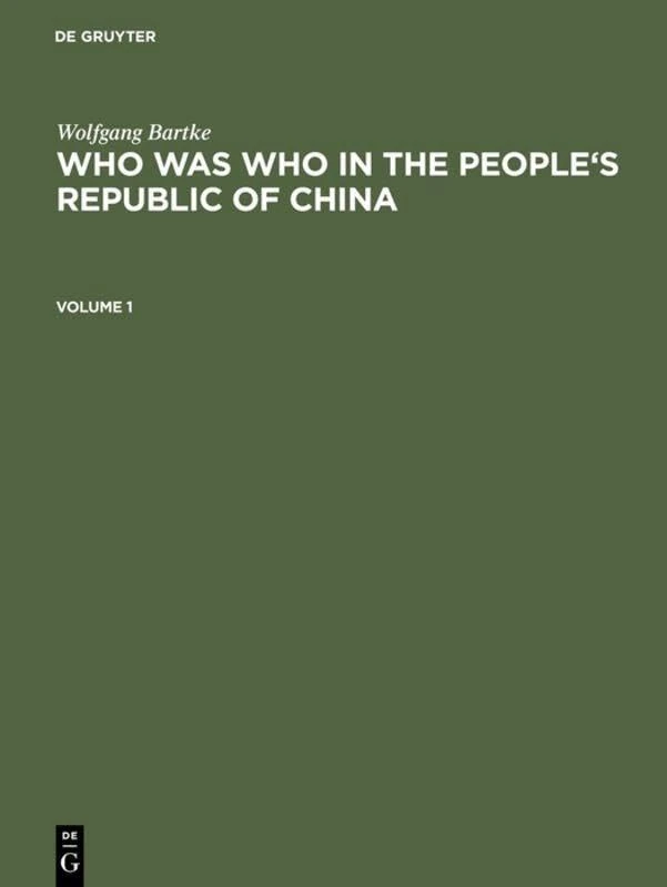 Who was Who in the People's Republic of China: With more than 3100 Portraits - Image 1