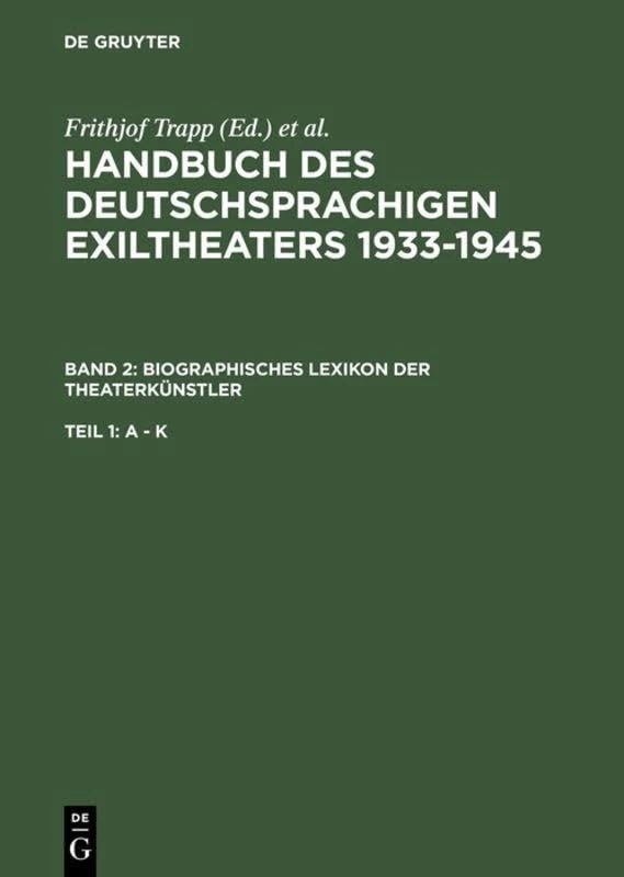 Biographisches Lexikon Der Theaterkünstler