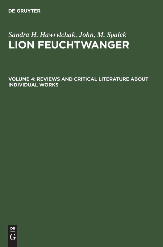 Reviews and Critical Literature about Individual Works / Rezensionen und wissenschaftliche Beitrage zu einzelnen Werken