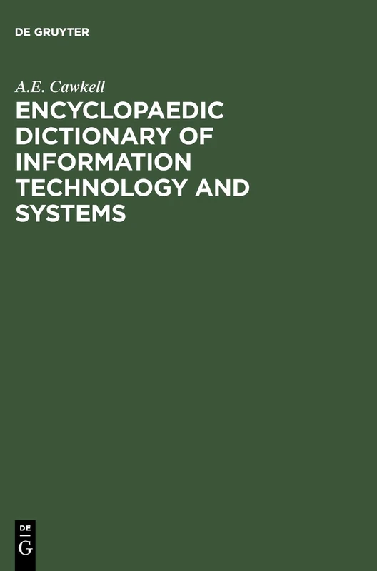 De Gruyter Saur Encyclopaedic Dictionary of IT and Systems