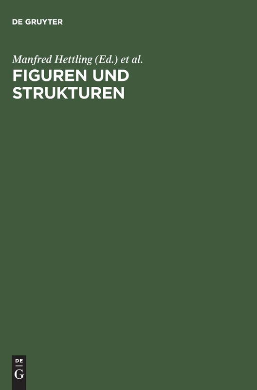 Figuren und Strukturen: Historische Essays Für Hartmut Zwahr Zum 65. Geburtstag