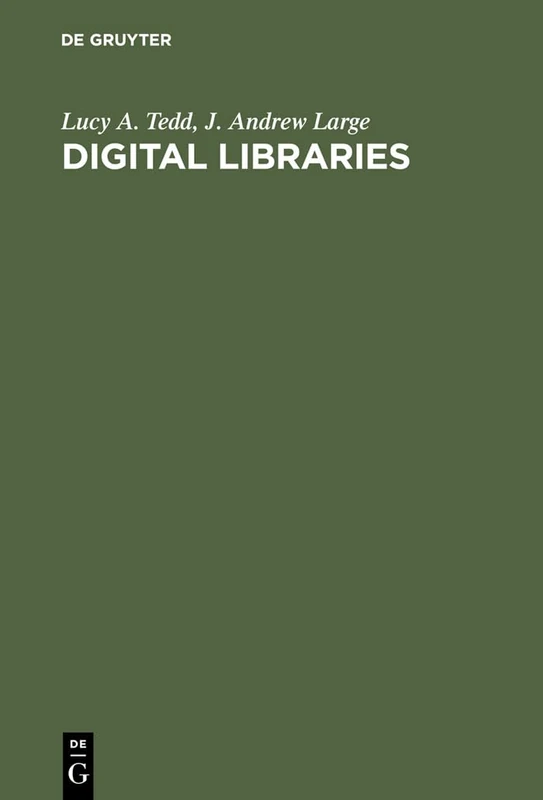 Digital Libraries: Implementation and Use from a Global Perspective: Principles and Practice in a Global Environment