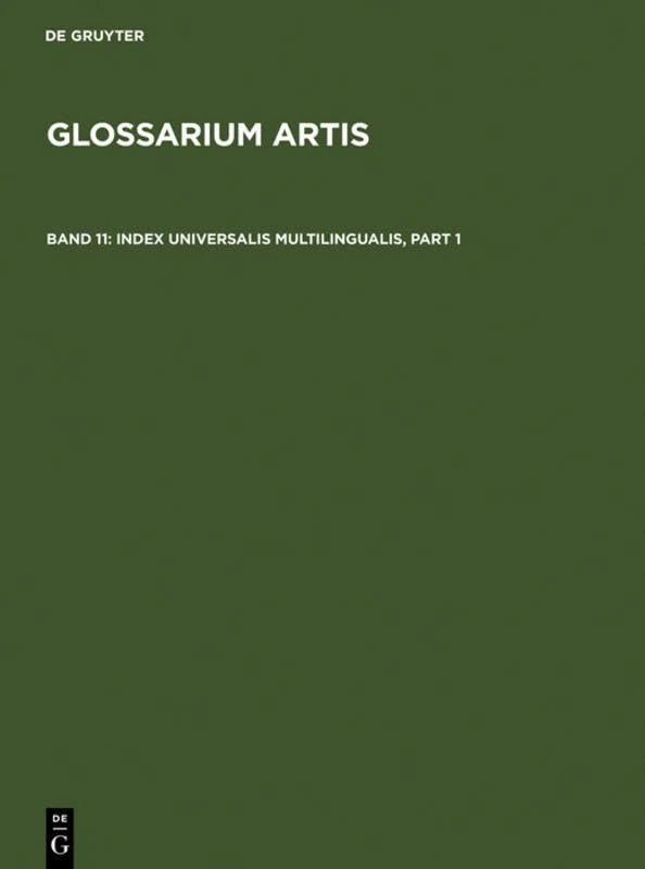 Index Universalis Multilingualis: Deutsch - Französisch - Englisch - Latein (Glossarium Artis) - Image 1