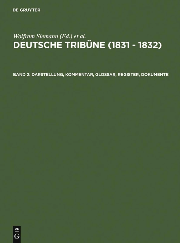 Darstellung, Kommentar, Glossar, Register, Dokumente: 2 (Deutsche Tribüne (1831 - 1832))
