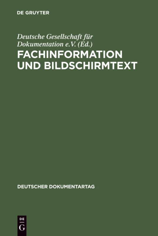 Fachinformation und Bildschirmtext: 1983 (Deutscher Dokumentartag)
