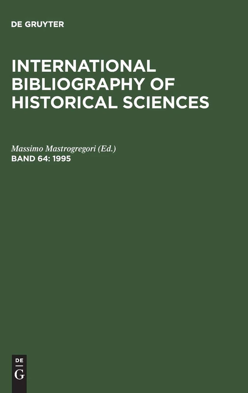 International Bibliography of Historical Sciences, Volume 64