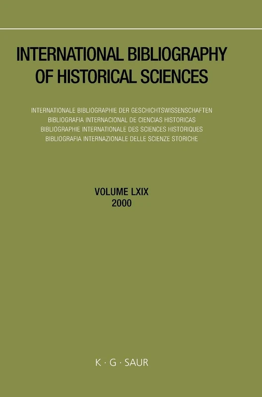 Volume 69.: 69 (International Bibliography of Historical Sciences)