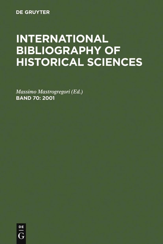 2001: 70 (International Bibliography of Historical Sciences)