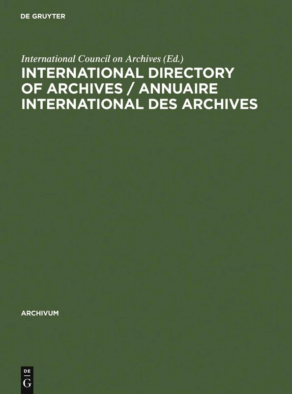 International directory of archives / Annuaire international des archives: 38