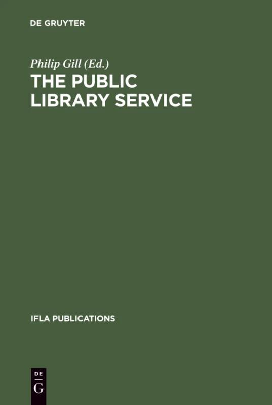 The Public Library Service: IFLA/UNESCO Guidelines for Development: 97 (IFLA Publications, 97)