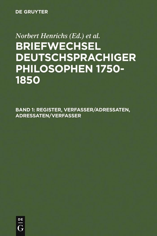 Briefwechsel Deutschsprachiger Philosophen 1750-1850 - De Gruyter