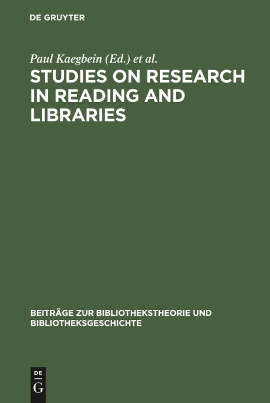 Studies on research in reading and libraries: Approaches and results from several countries: 3 (Beiträge zur Bibliothekstheorie und Bibliotheksgeschichte, 3)
