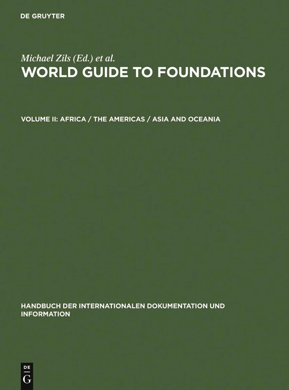 Africa / The Americas / Asia and Oceania: Africa, Americas, Asia, Oceana: 2 (Handbuch der Internationalen Dokumentation und Information)