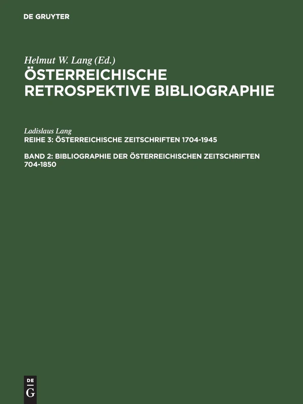 Bibliographie Der Österreichischen Zeitschriften 1704-1850: M-Z