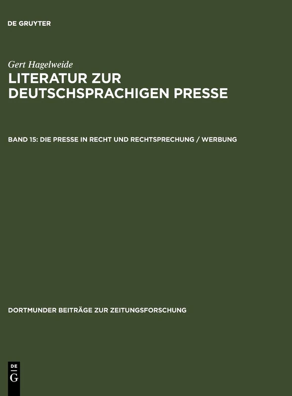 Die Presse in Recht Und Rechtsprechung / Werbung: 35 (Dortmunder Beiträge Zur Zeitungsforschung)