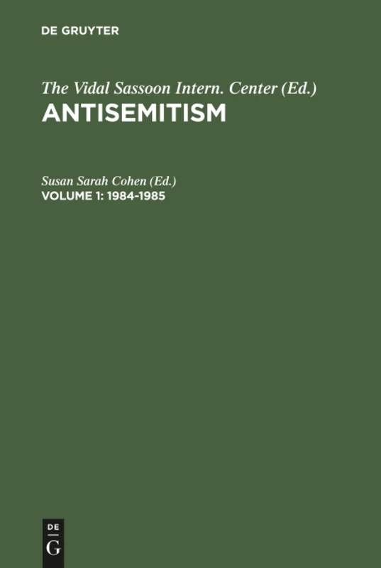 Antisemitism, Volume 1, Antisemitism (1984-1985)