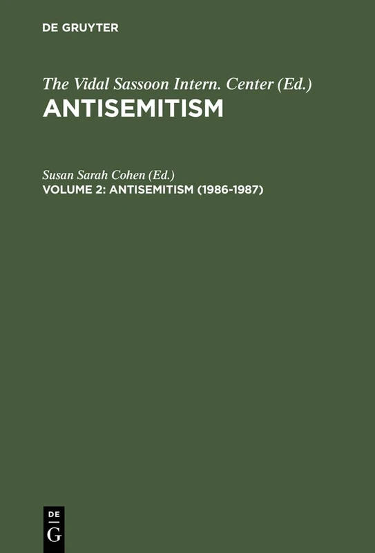 Antisemitism, Volume 2, Antisemitism (1986-1987)