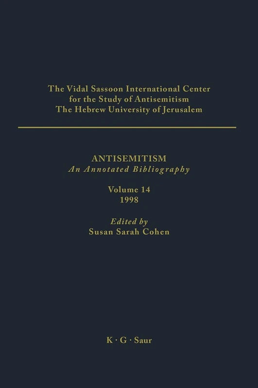 Antisemitism: An Annotated Bibliography 1998: 14