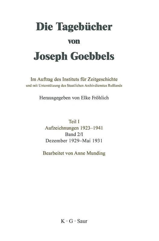 Dezember 1929 - Mai 1931: Teil 1: Aufzeichnungen 1923-1941. Band 2/1: Dezember 1929 - Mai 1931