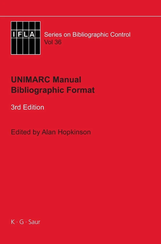 UNIMARC Manual: Bibliographic Format (IFLA Series on Bibliographic Control): 36 - Image 1