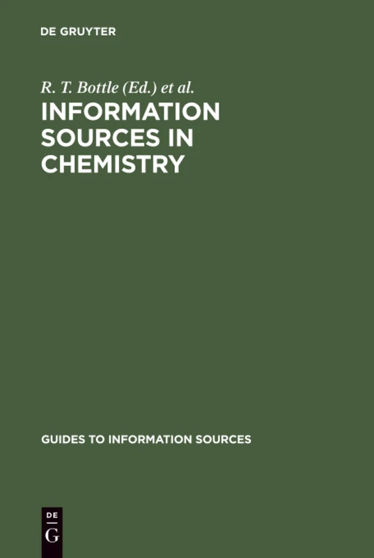 Information Sources in Chemistry (Guides to Information Sources)