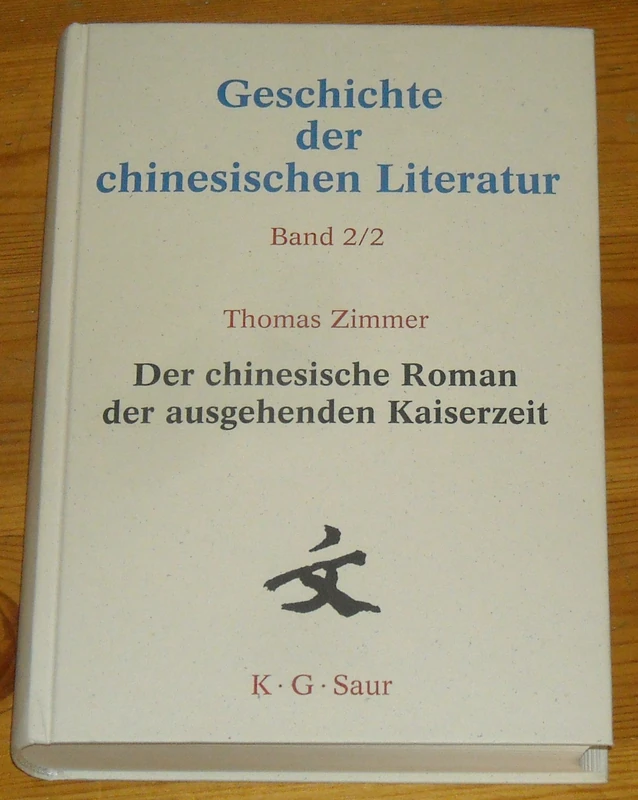 De Gruyter Geschichte der chinesischen Literatur, Band 2