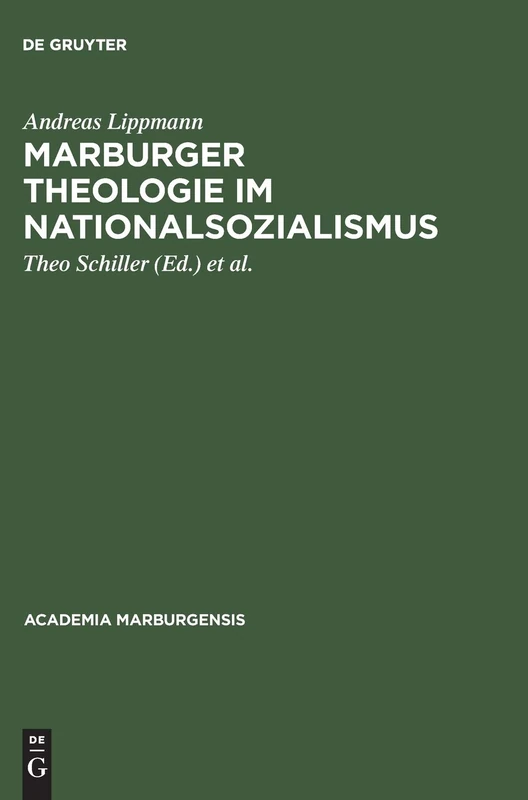 Marburger Theologie im Nationalsozialismus: 9 (Academia Marburgensis)