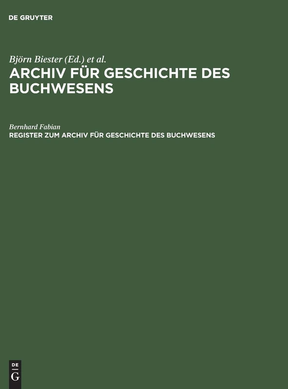 Register Zum Archiv Für Geschichte Des Buchwesens (Band I-XX): 1-20