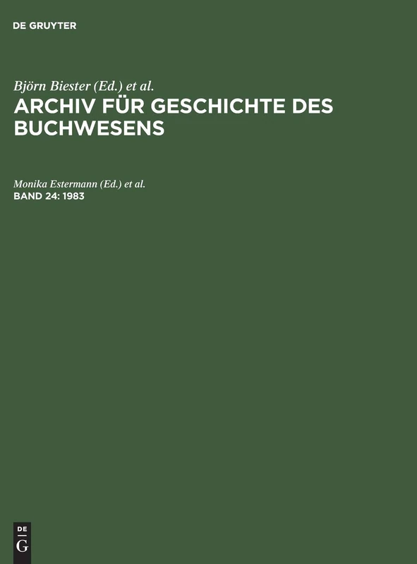 Archiv für Geschichte des Buchwesens, Band 24, Archiv für Geschichte des Buchwesens (1983)