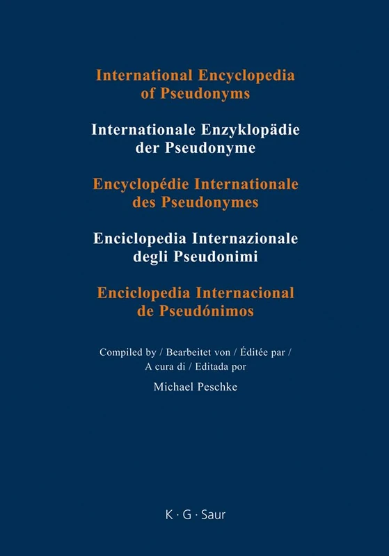 A A - Campbell: A - Campbell Pseudonyms/Pseudonyme/Pseudonymes/Pseudonimi/Pseudonimos Pt. II/Teil II/Partie II/Parte II/Parte II: 10 (International Encyclopedia of Pseudonyms)