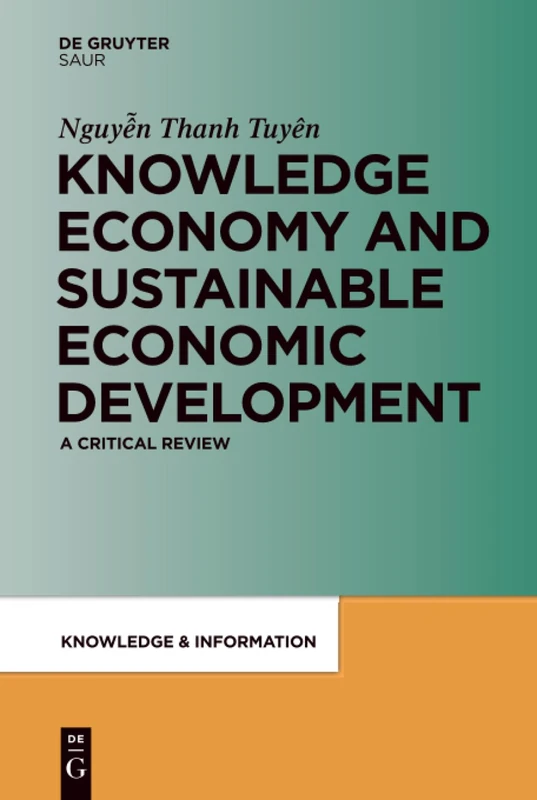 Knowledge Economy and Sustainable Economic Development: A critical review (Knowledge and Information) - Image 1