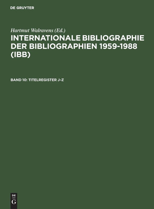 Titelregister J-Z (International Bibliography of Bibliographies, 1959-1988)