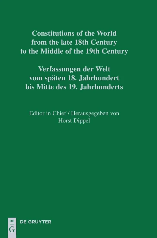 Constitutions of the World from the late 18th Century to the Middle of the 19th Century, Part I, National Constitutions / Constitutions of the Italian States (Ancona - Lucca)