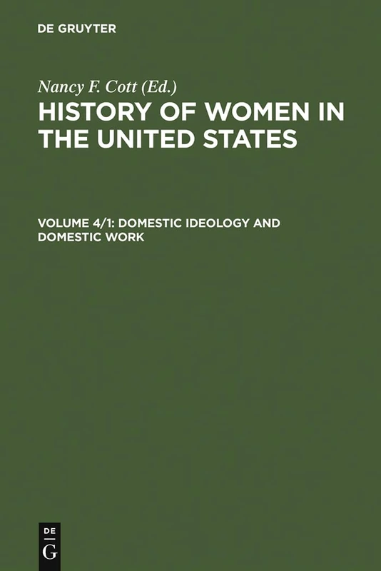 Domestic Ideology and Domestic Work: 4 (Domestic Ideology & Domestic Work, Pts. I & II)
