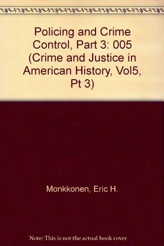 De Gruyter Saur - Crime & Justice Vol.5/3 Policing Book