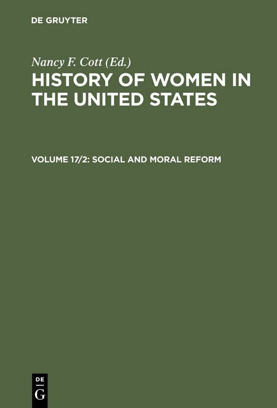 Social and Moral Reform, Part 2: Social and Moral Reform, Part 2 : Historical Articles on Women's Lives and Activities: 1