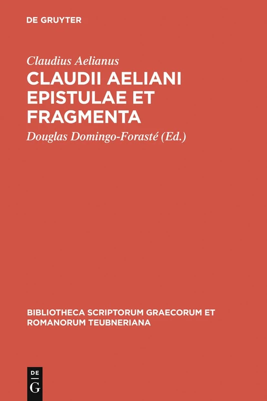 Epistulae et Fragmenta (Bibliotheca scriptorum Graecorum et Romanorum Teubneriana)