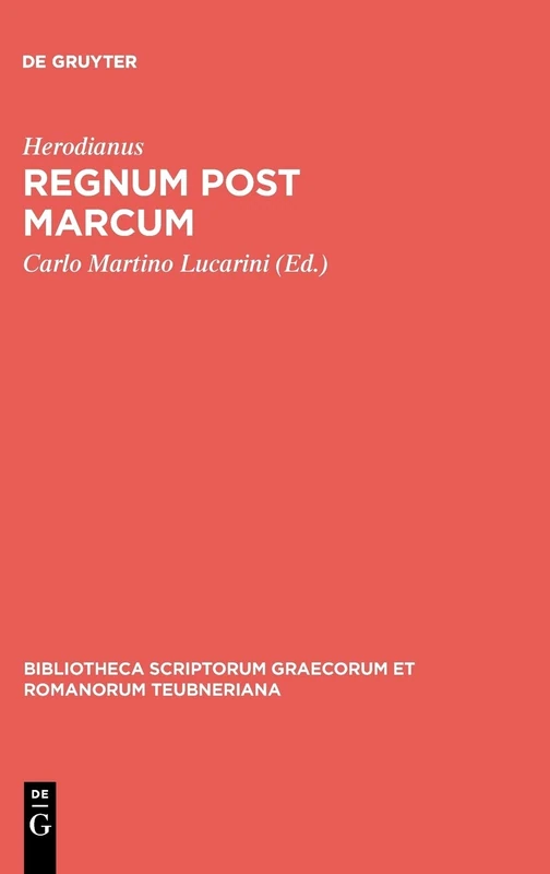 Regnum Post Marcum (Bibliotheca Scriptorum Graecorum Et Romanorum Teubneriana)