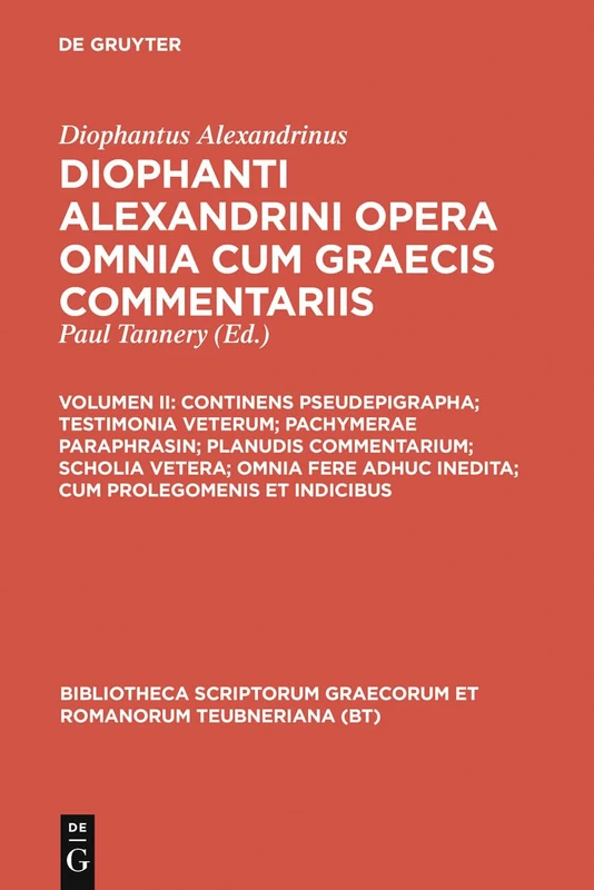 Opera Omnia cum graecis commentariis, vol. II: Continens Pseudepigrapha; Testimonia Veterum; Pachymerae Paraphrasin; Planudis Commentarium; Scholia ... Graecorum et Romanorum Teubneriana)