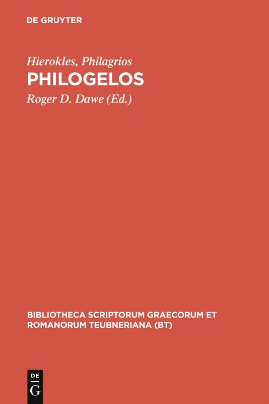 Philogelos CB (Bibliotheca Scriptorum Graecorum Et Romanorum Teubneriana)