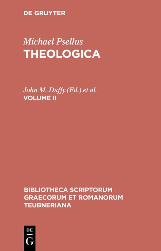 Theologica: Volume II: 1664 (Bibliotheca scriptorum Graecorum et Romanorum Teubneriana)