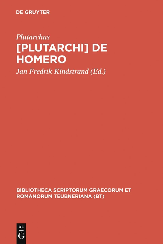 De Homero (Bibliotheca scriptorum Graecorum et Romanorum Teubneriana)