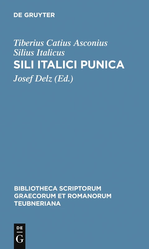 Punica: Edition en latin (Bibliotheca scriptorum Graecorum et Romanorum Teubneriana)