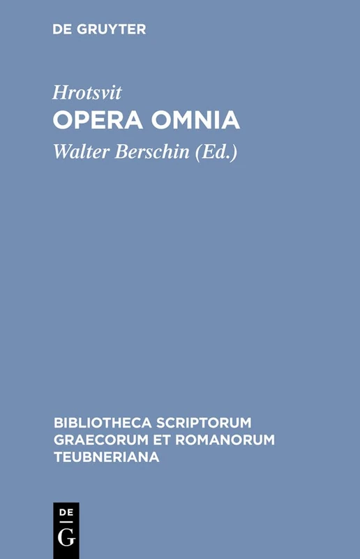 Opera Omnia CB: 1912 (Bibliotheca Scriptorum Graecorum Et Romanorum Teubneriana)
